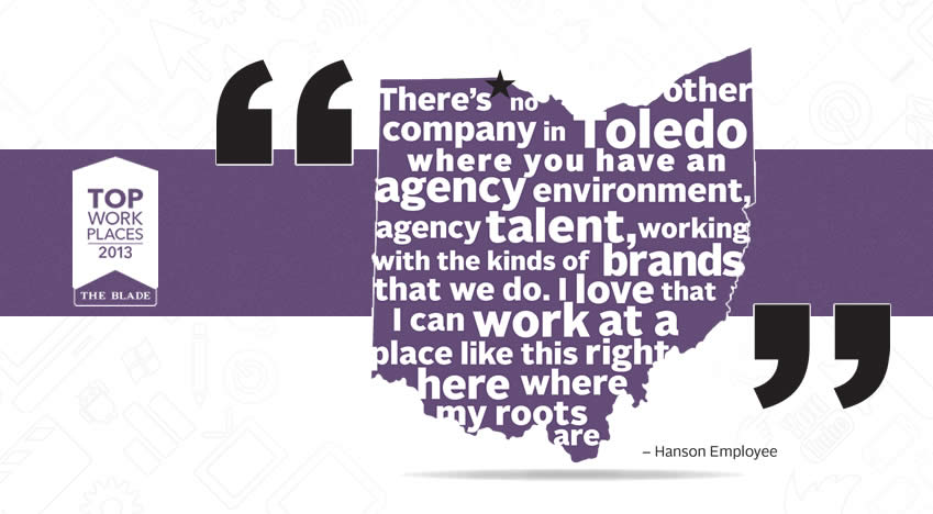 quote from Hanson employee about why we're a Top Workplace for 2013